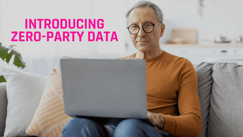 Introducing Zero-Party Data