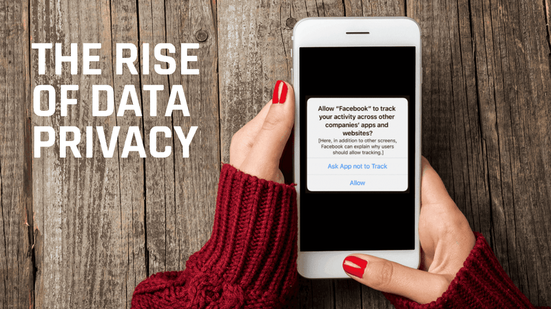 The Rise of Data Privacy