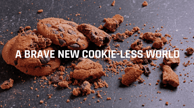 A Brave New Cookie-less World
